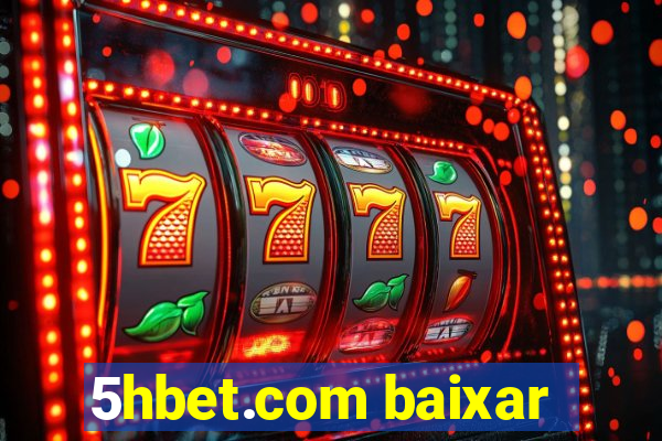 5hbet.com baixar